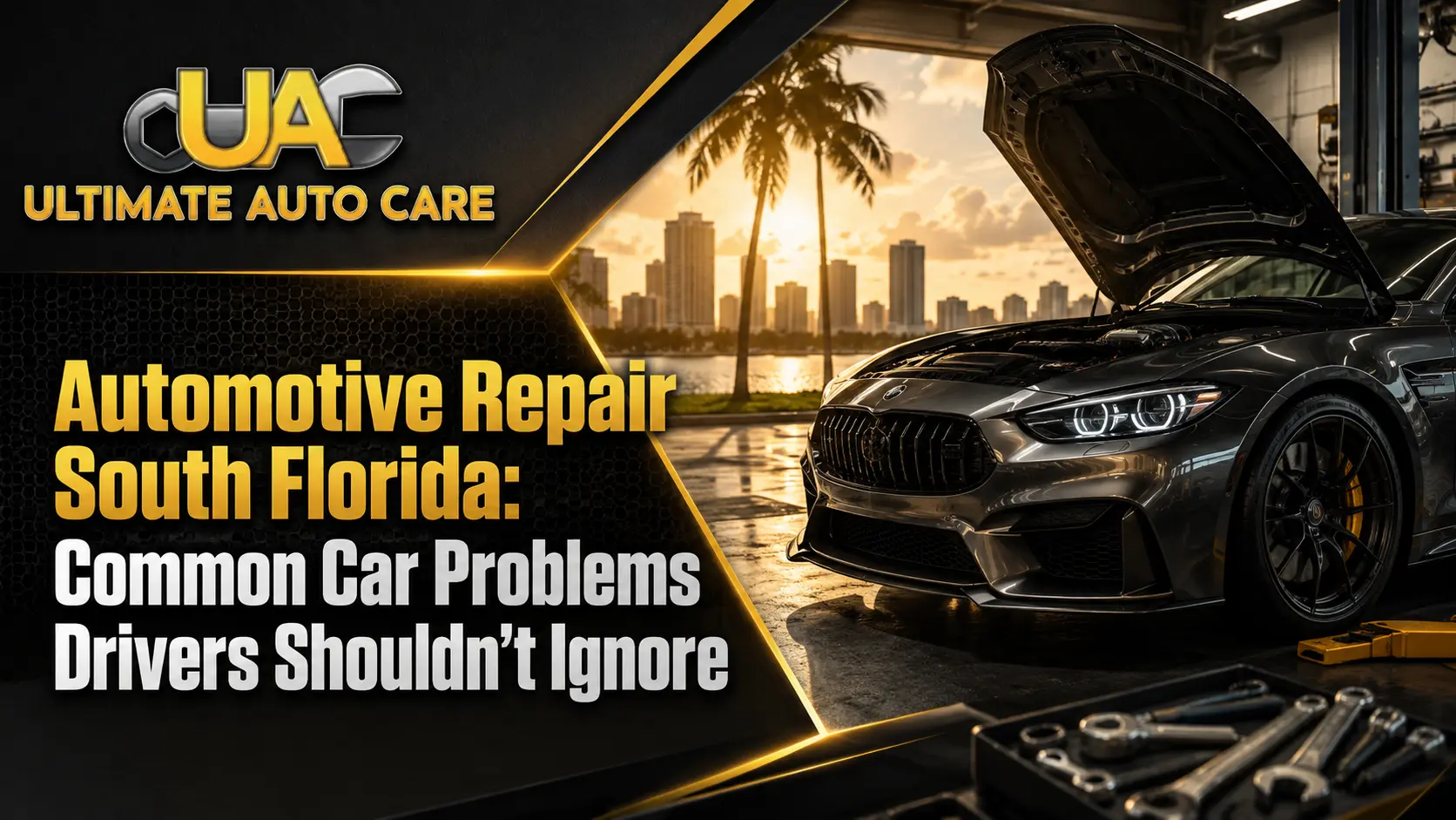 Automotive Repair South Florida: Common Car Problems Drivers Shouldn’t Ignore